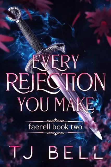 Every Rejection You Make