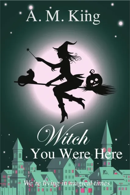 Witch You Were Here