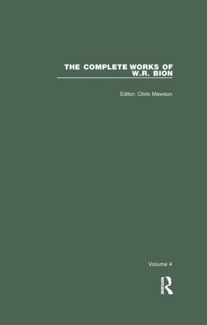 Complete Works of W.R. Bion