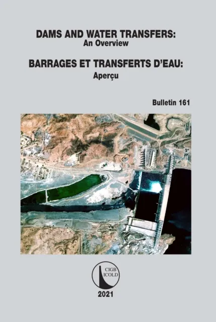 Dams and Water Transfers - An Overview / Barrages et Transferts d'Eau - Apercu