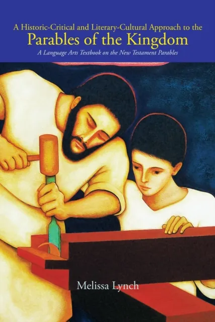 Historic-Critical and Literary-Cultural Approach to the Parables of the Kingdom