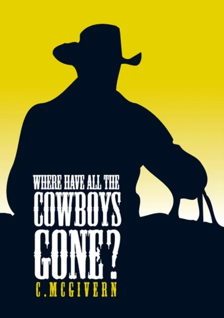 Where have all the Cowboys Gone?