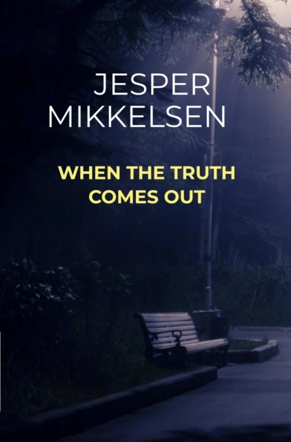 When the truth comes out