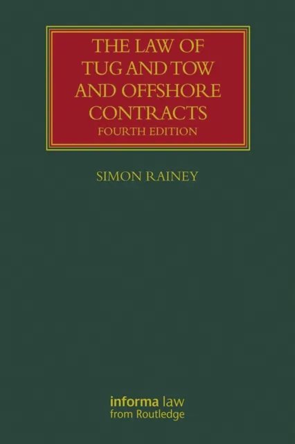Law of Tug and Tow and Offshore Contracts