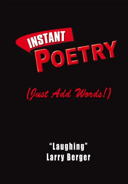 Instant Poetry (Just Add Words!)