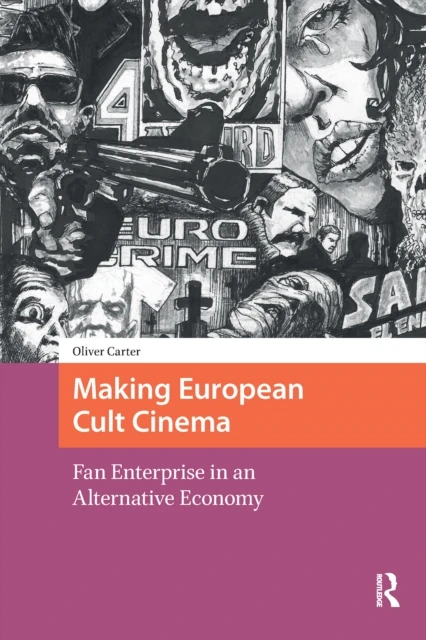 Making European Cult Cinema