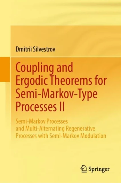 Coupling and Ergodic Theorems for Semi-Markov-Type Processes II