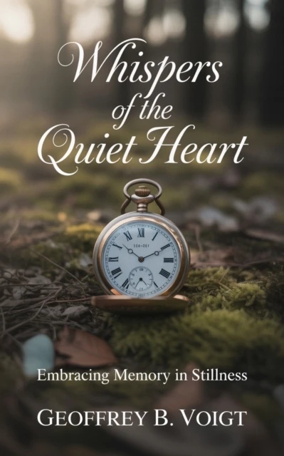 Whispers of the Quiet Heart