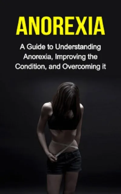 Anorexia