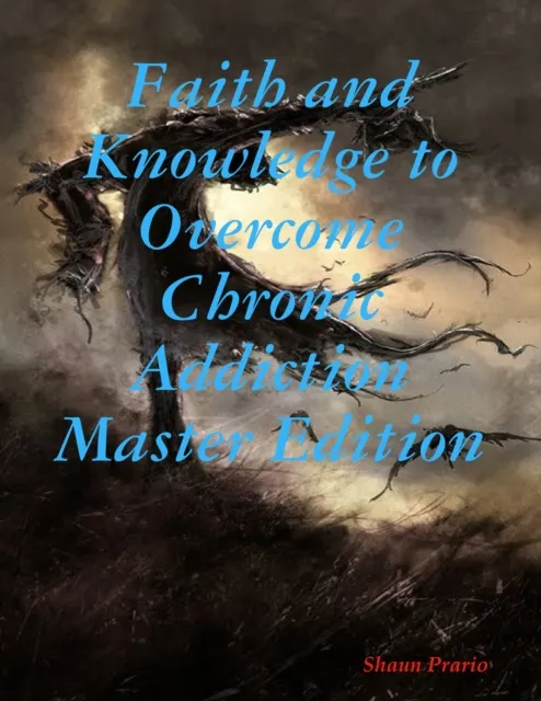 Faith and Knowledge to Overcome Chronic Master Edition