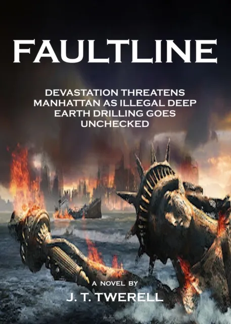 Fault Line  -- Devastation Threatens Manhattan as Illegal Deep Earth Drilling Goes Unchecked