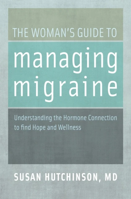 Woman's Guide to Managing Migraine