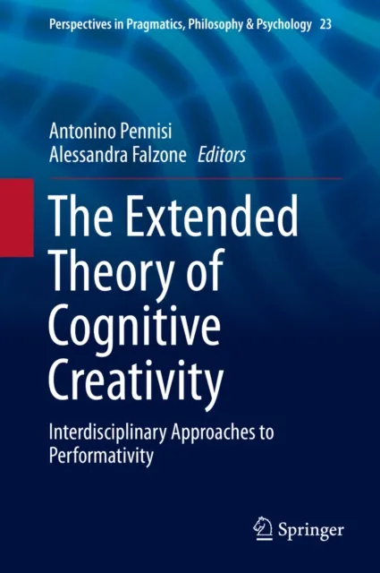 Extended Theory of Cognitive Creativity