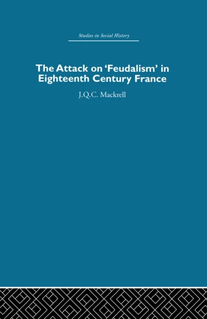 Attack on Feudalism in Eighteenth-Century France