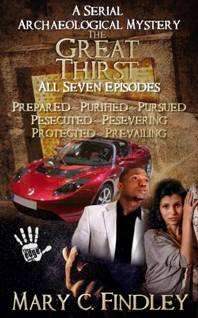 Great Thirst Boxed Set: A Combined Edition Serial Archaeological Mystery