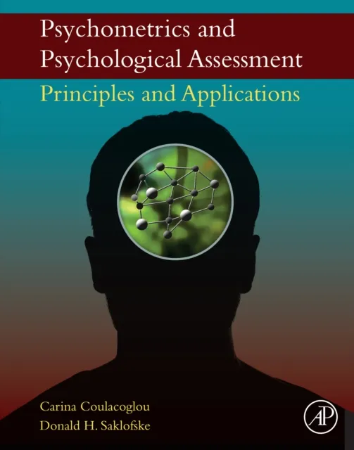Psychometrics and Psychological Assessment