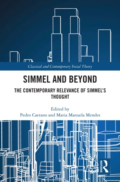 Simmel and Beyond