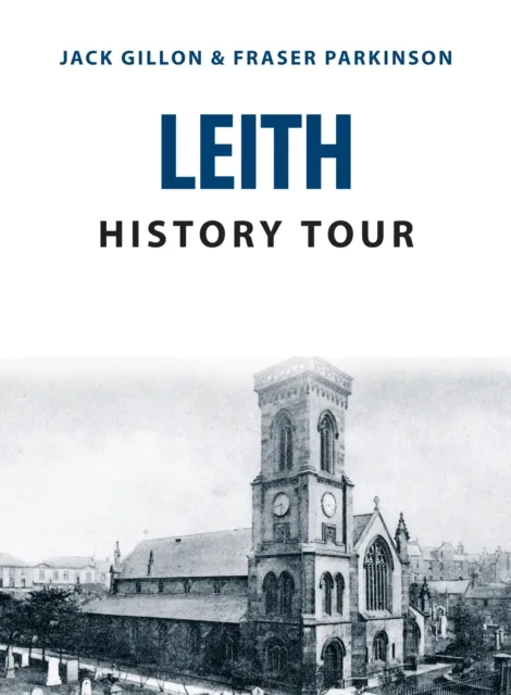 Leith History Tour