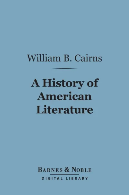 History of American Literature (Barnes & Noble Digital Library)