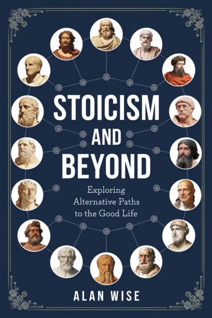 Stoicism and Beyond