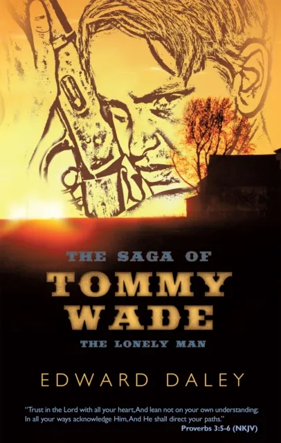Saga of Tommy Wade