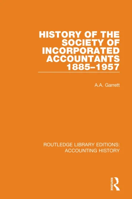 History of the Society of Incorporated Accountants 1885-1957
