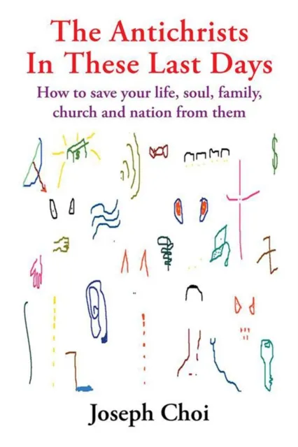 Antichrists in These Last Days