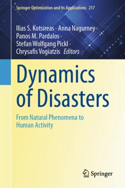 Dynamics of Disasters