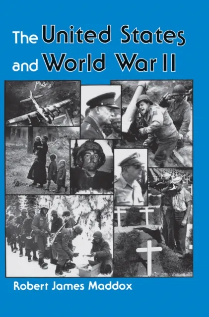 United States And World War II