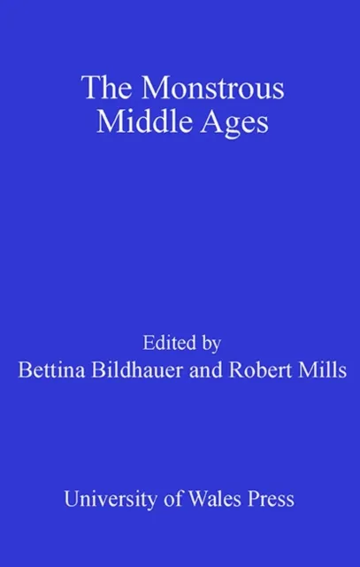 Monstrous Middle Ages