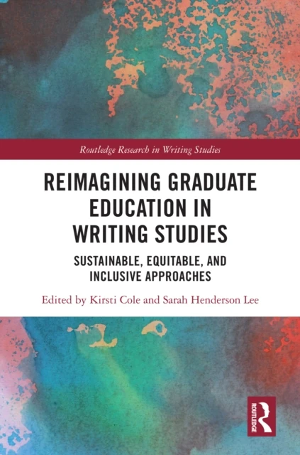 Reimagining Graduate Education in Writing Studies