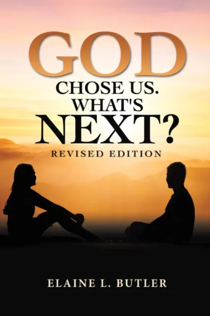 God Chose Us. What's Next?