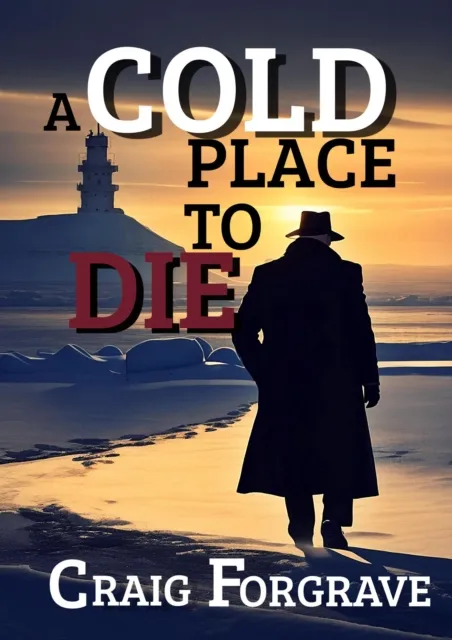 Cold Place to Die