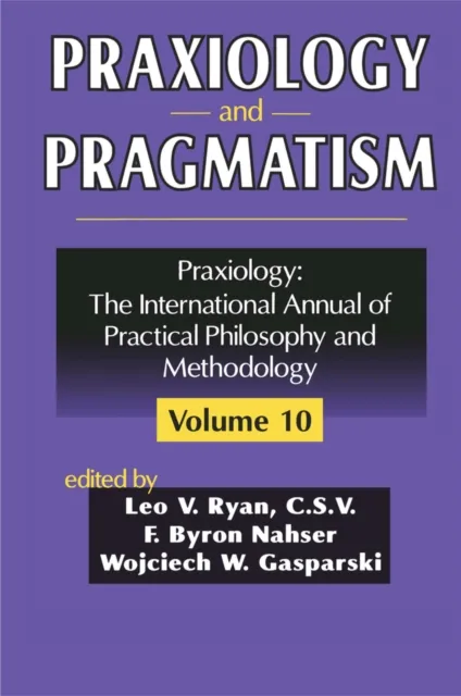 Praxiology and Pragmatism