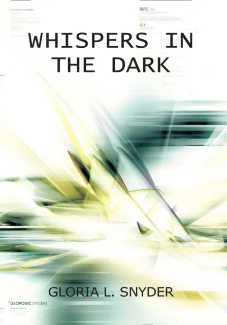 Whispers in the Dark