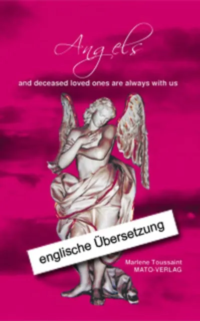 Angels and deceased loved ones are always with us