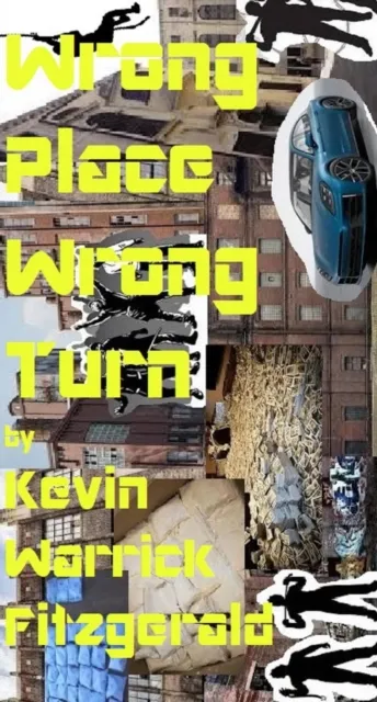 Wrong Place Wrong Turn