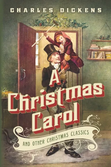 Christmas Carol and Other Christmas Classics