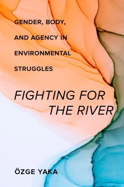 Fighting for the River