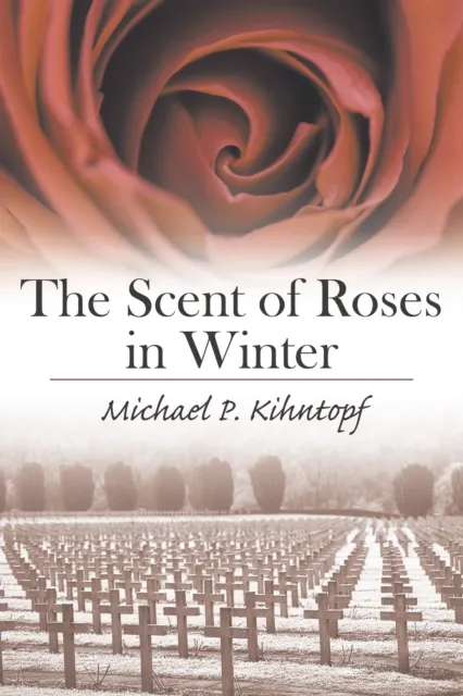 Scent of Roses in Winter