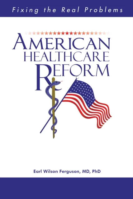 American Healthcare Reform
