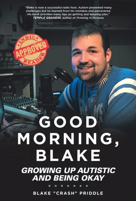 Good Morning, Blake: Growing up Autistic and Being Okay