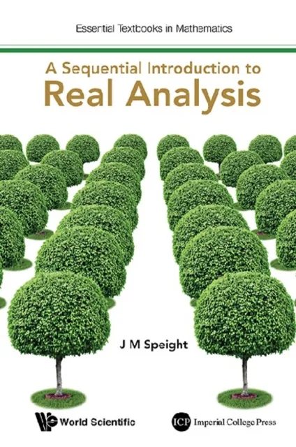 Sequential Introduction To Real Analysis, A