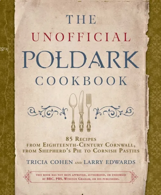 Unofficial Poldark Cookbook