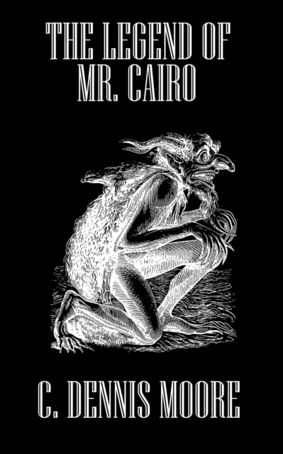 Legend of Mr. Cairo