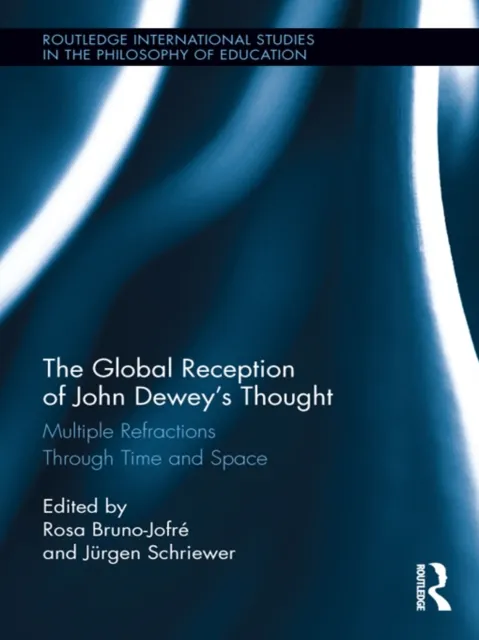 Global Reception of John Dewey's Thought