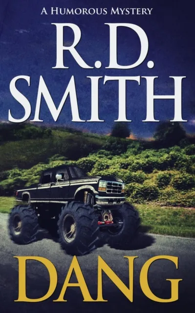 Dang: A Humorous Mystery