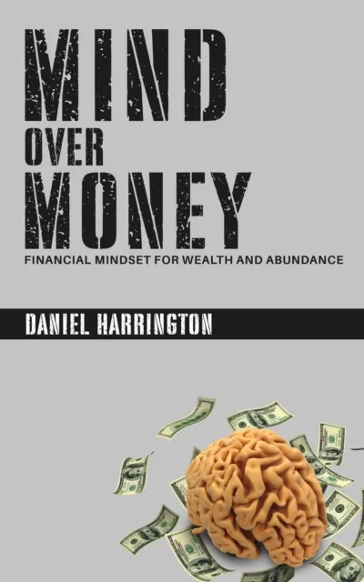 Mind Over Money