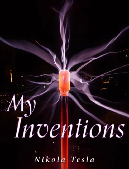 My Inventions
