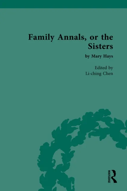 Family Annals, or the Sisters